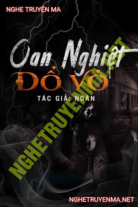 Oán Nghiệt Đổ Vỡ