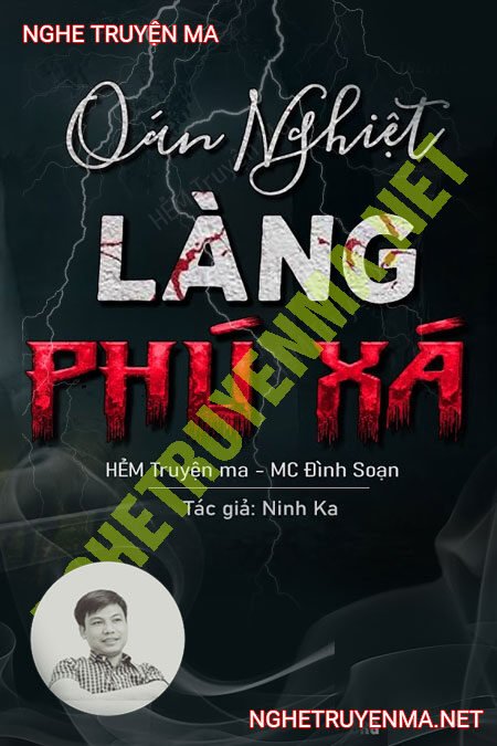 Oán Nghiệt Làng Phú Xá