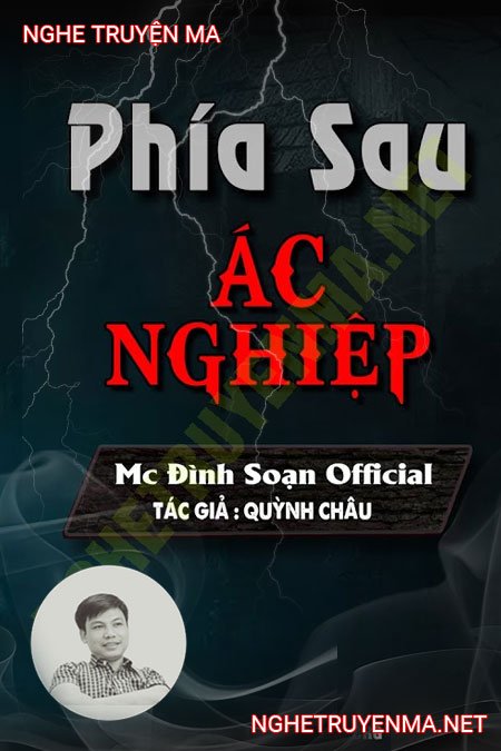 Phía Sau Ác Nghiệp