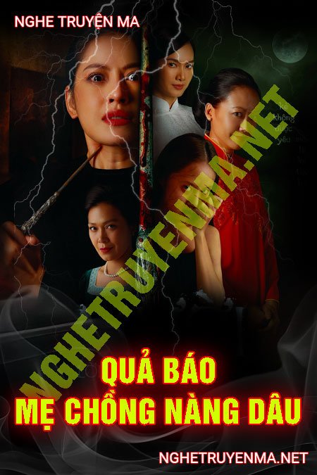 Quả Báo Mẹ Chồng Nàng Dâu