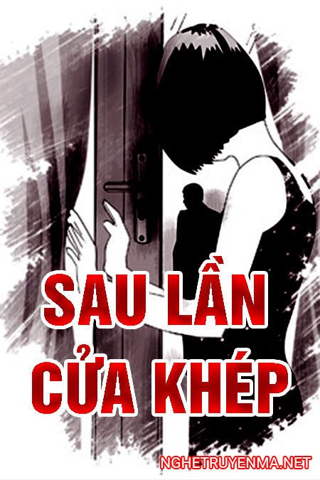 Sau lần cửa khép