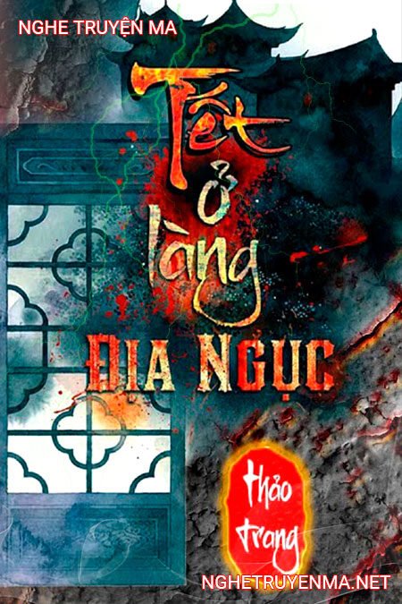 Tết ở làng địa ngục