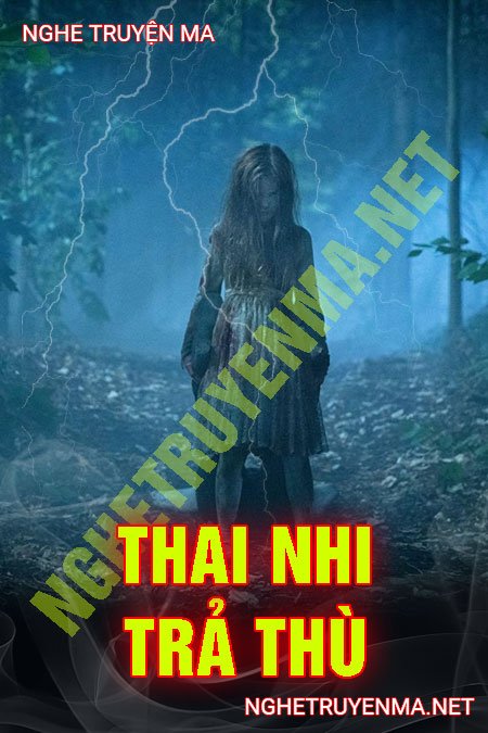 Thai Nhi Trả Thù