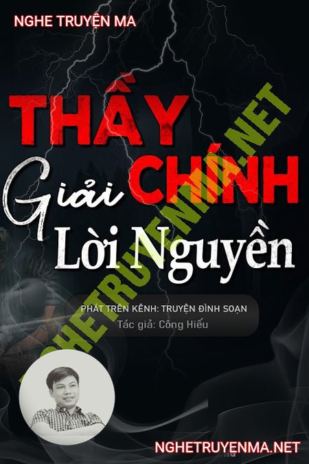 Thầy Chính Giải Lời Nguyền