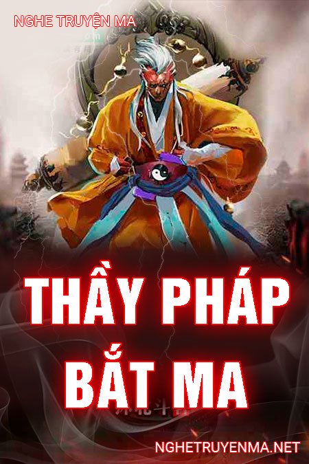 Thầy Pháp Bắt Ma