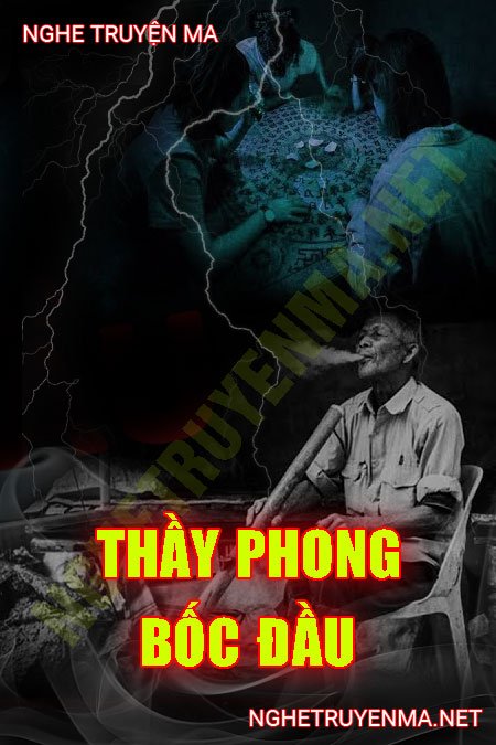 Thầy Phong Bốc Đầu