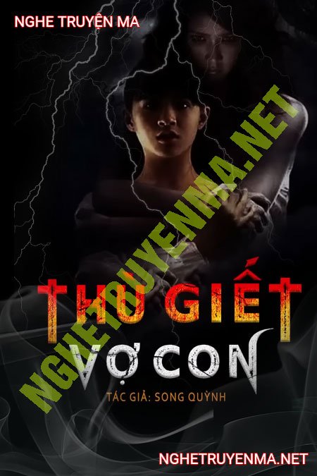 Thù G.iết Vợ Con