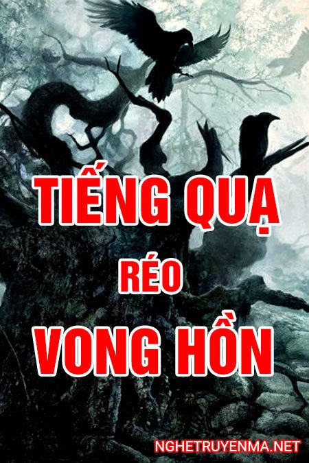 Tiếng quạ réo vong hồn