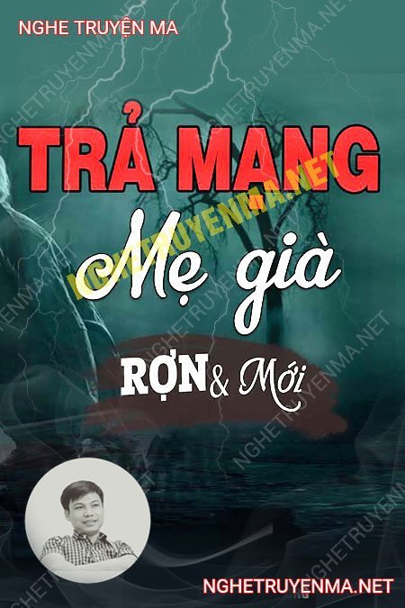 Trả Mạng Cho Mẹ Già