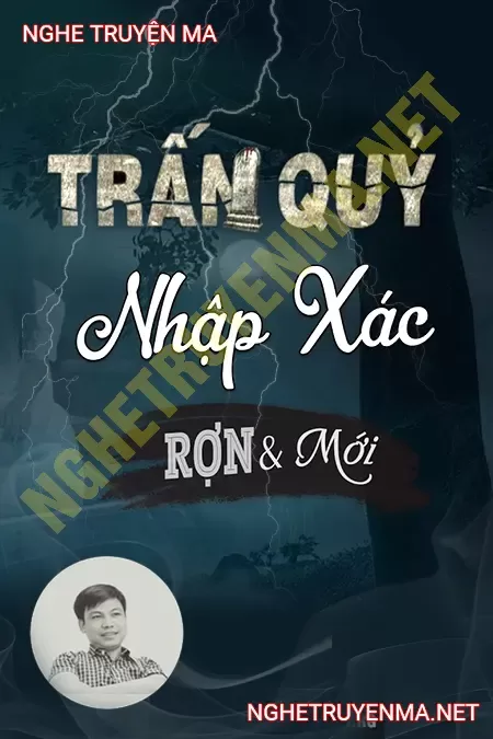 Trấn Quỷ Nhập Xác