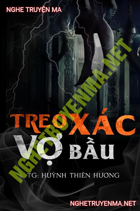 Treo X.ác Vợ Bầu