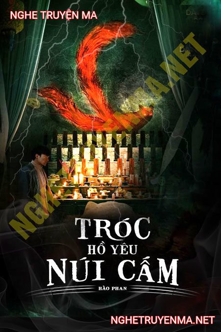 Tróc Hồ Yêu Núi Cấm