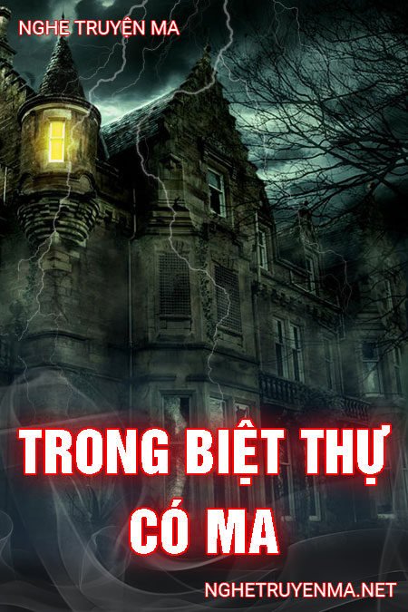 Trong Biệt Thự Có Ma