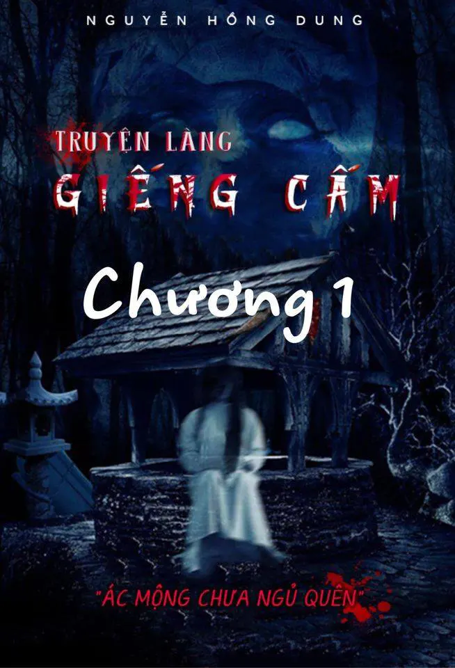 Truyện Làng – Giếng Cấm