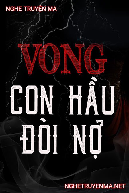 Vong Con Hầu Đòi Nợ