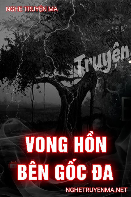 Vong Hồn Bên Gốc Đa