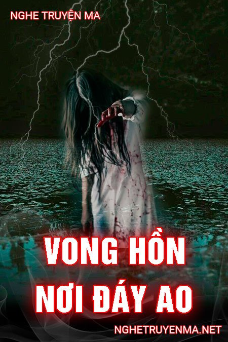 Vong Hồn Nơi Đáy Ao