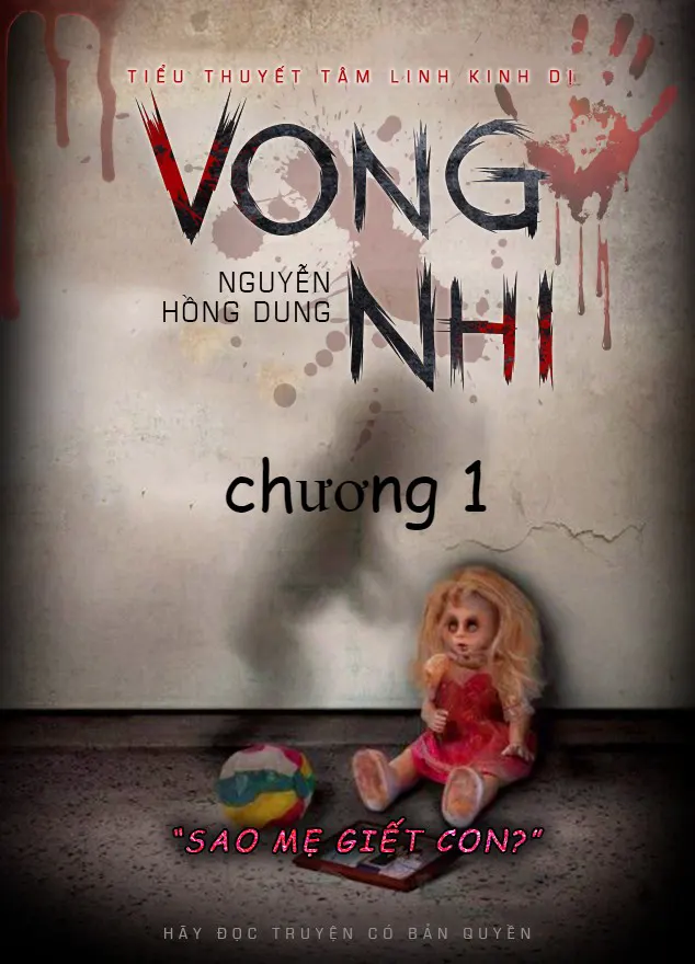 Vong Nhi – Sao Mẹ Giết Con ?