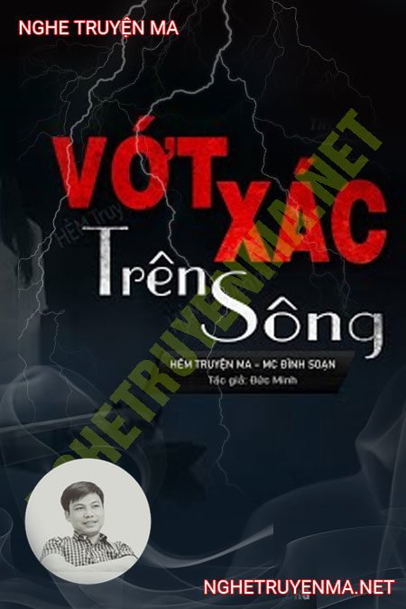 Nghề Vớt X.ác Trên Sông