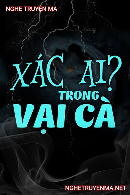 X.ác Ai Trong Vại Cà