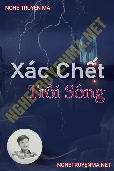 Xác C.hết Trôi Sông