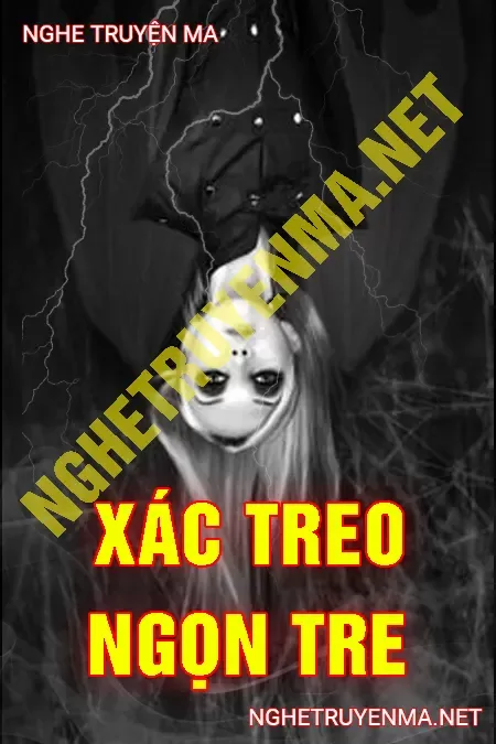 X.ác Treo Ngọn Tre