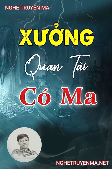 Xưởng Quan Tài Có Ma