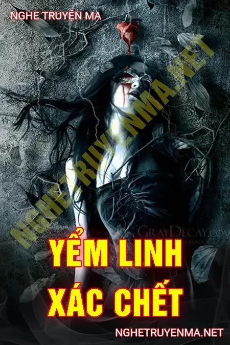 Yểm Linh X.ác C.hết