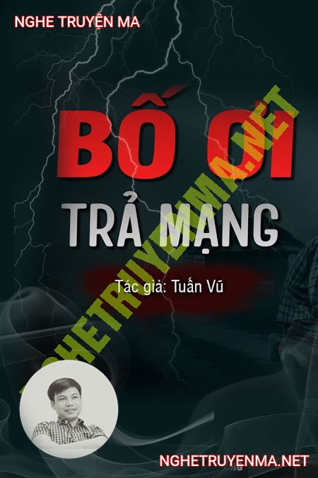 Bố Ơi Trả Mạng