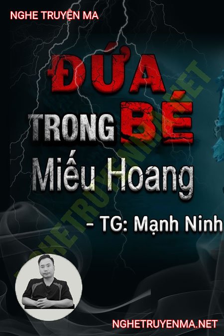 Đứa Bé Trong Miếu Hoang