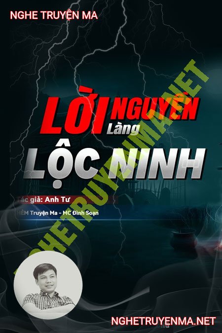 Lời Nguyền Làng Lộc Ninh