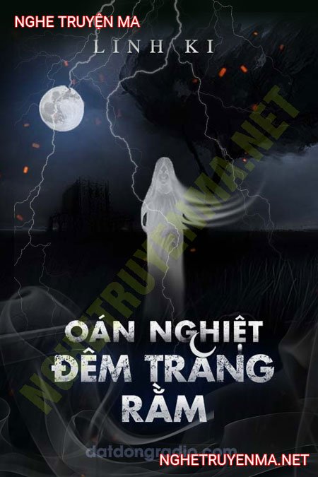 Oán Nghiệt Đêm Trăng Rằm