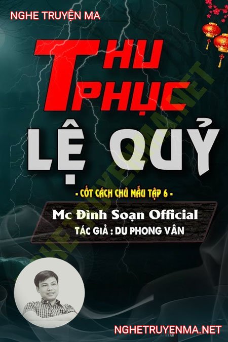 Thu Phục Lệ Quỷ