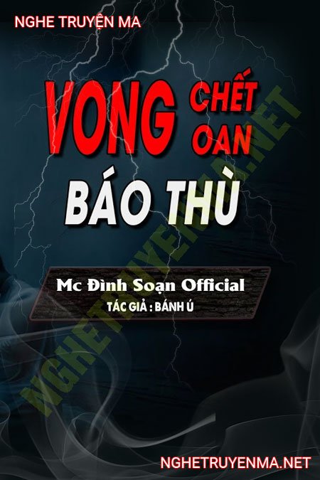 Vong C.hết Oan B.áo T.hù