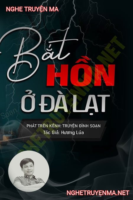 Bắt Hồn Ở Đà Lạt