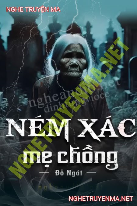 Ném X.ác Mẹ Chồng