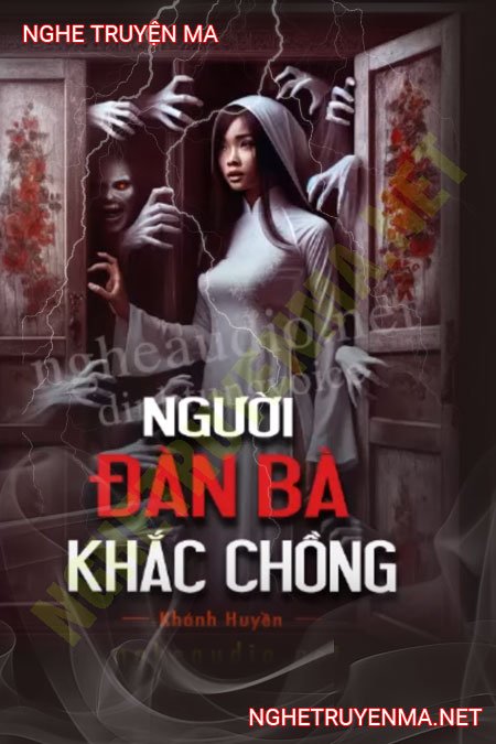 Người Đàn Bà Khắc Chồng