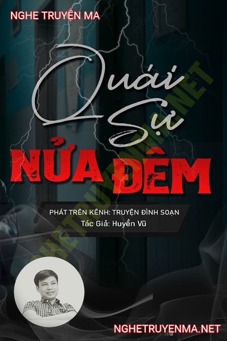 Quái Sự Nửa Đêm