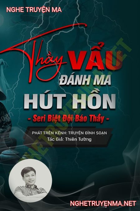 Thầy Vẩu Đánh Ma Hút Hồn