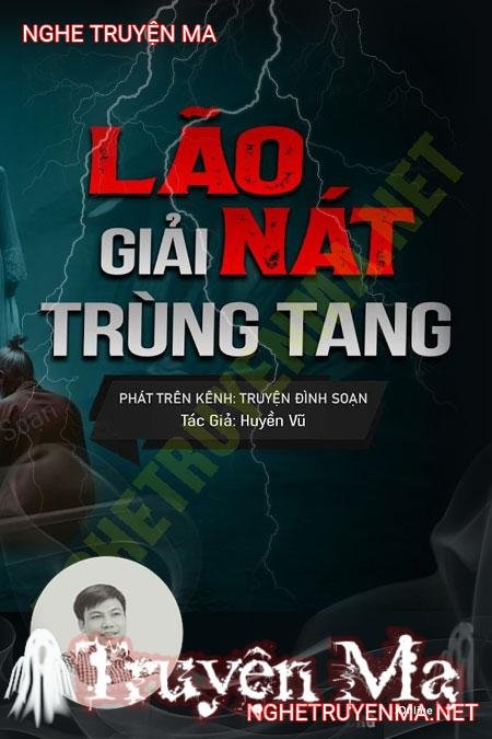 Lão Nát Giải Trùng Tang