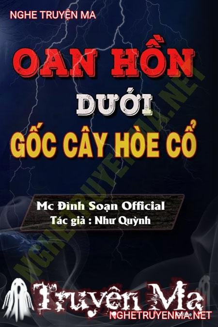 Oan Hồn Dưới Gốc Cây Hòe Cổ