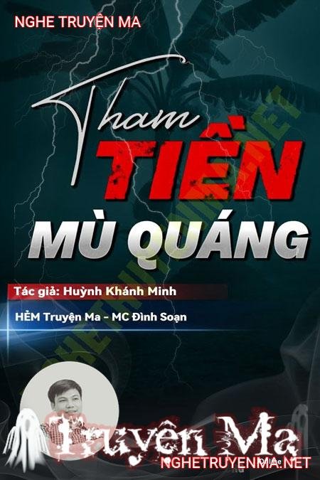 Tham Tiền Mù Quáng