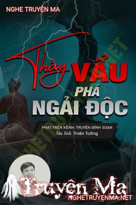 Thầy Vâu Phá Ngải Độc