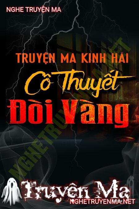 Cô Thuyết Đòi Vàng