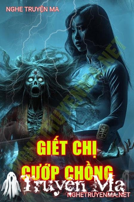 G.iết Chị Cướp Chồng