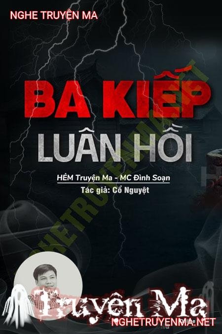 3 Kiếp Luân Hồi