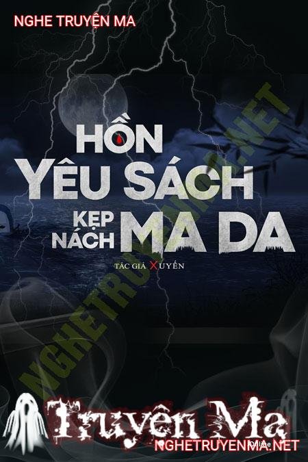 Hồn Yêu Sách Kẹp Nách Ma Da