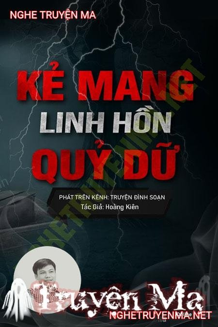 Kẻ Mang Linh Hồn Quỷ Dữ