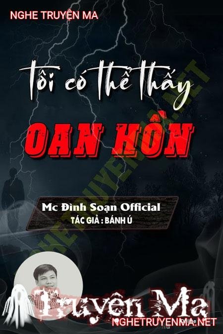 Tôi Có Thể Thấy Oan Hồn